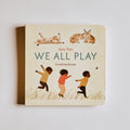 We All Play